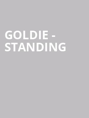 Goldie - Standing at Roundhouse